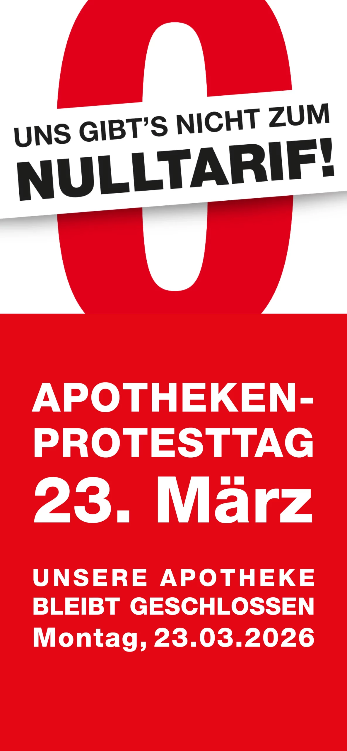 Apotheken Protesttag. Uns gibt'e nicht zum Nulltarif!